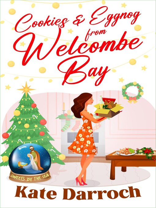 Title details for Cookies & Eggnog from Welcombe Bay by Kate Darroch - Available